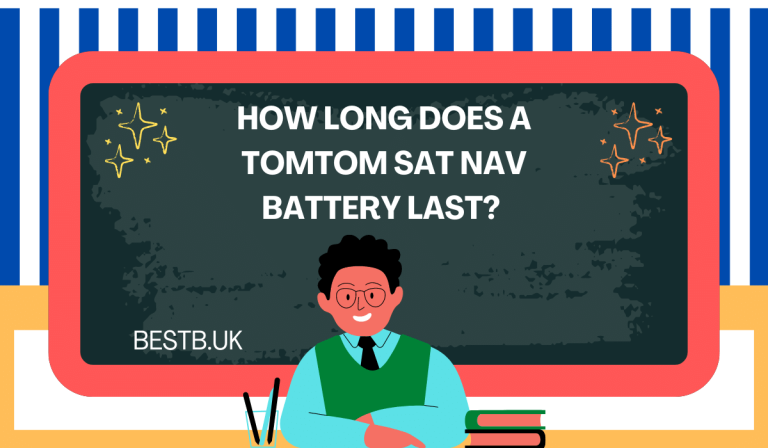 How Long Does a TomTom Sat Nav Battery Last?
