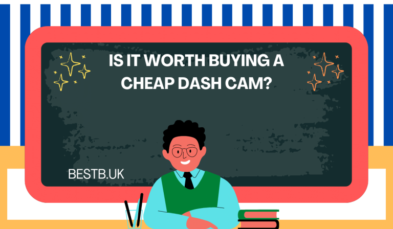 Is it Worth Buying a Cheap Dash Cam? Value or Loss