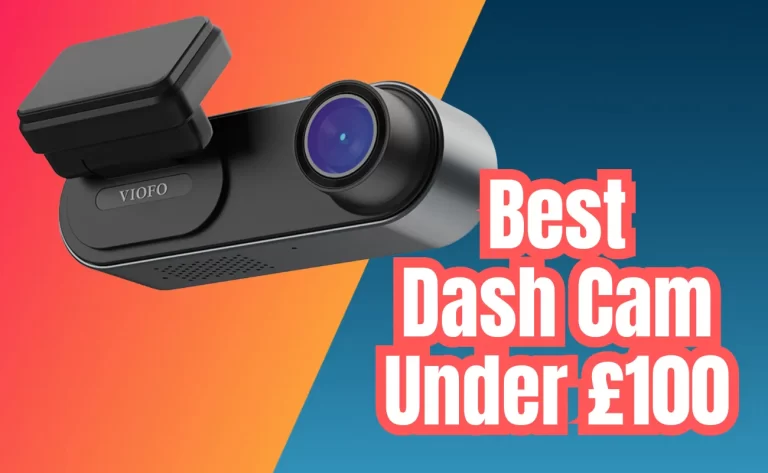 Best Dash Cam Under £100 UK